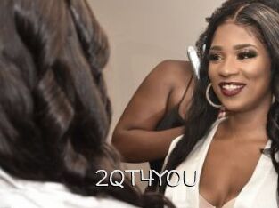 2QT4YOU