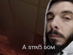 A_str8_dom