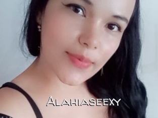 Alahiaseexy