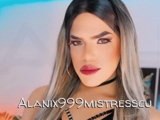 Alanix999mistresscu