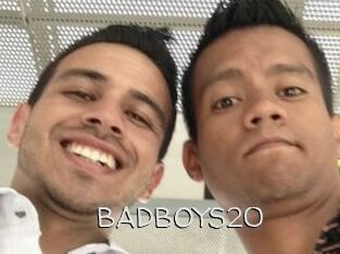 BADBOYS20