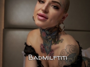 Badmilftiti