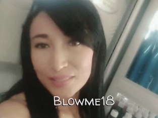 Blowme18