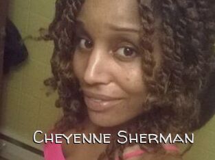 Cheyenne_Sherman