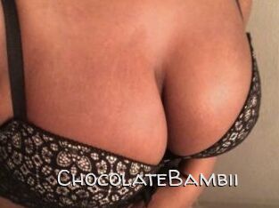 ChocolateBambii