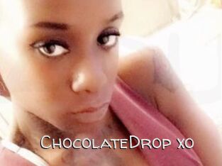 ChocolateDrop_xo