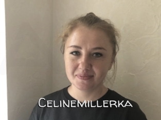 Celinemillerka