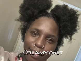 Creamyywet