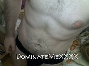 DominateMeXXXX