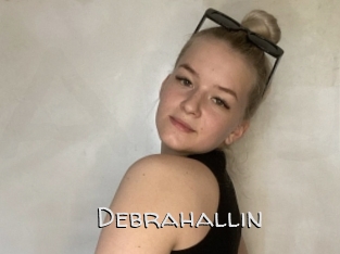 Debrahallin