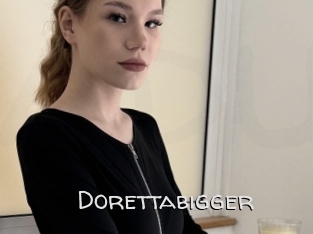 Dorettabigger