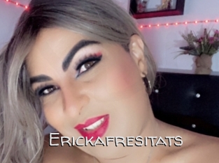 Erickafresitats