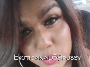 Exoticanal69pussy