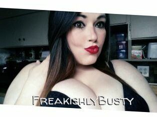 FreakishlyBusty