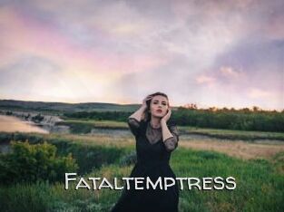 Fataltemptress