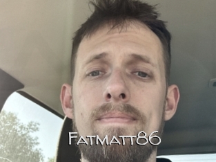 Fatmatt86