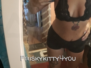 Friskykitty4you