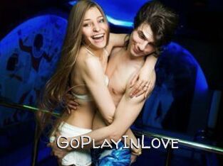 GoPlayInLove