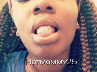 Hotmommy25