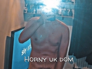 Horny_uk_dom