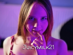 Juicymilk21