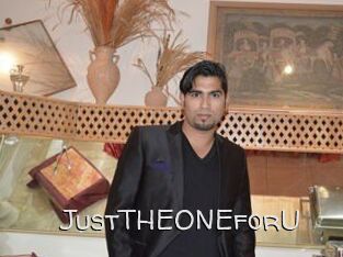 JustTHEONEforU