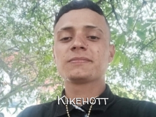 Kikehott