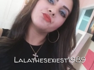 Lalathesexiest1989