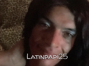 Latinpapi25