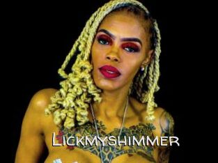 Lickmyshimmer