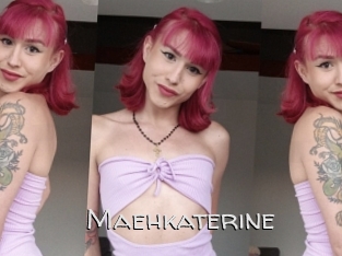 Maehkaterine