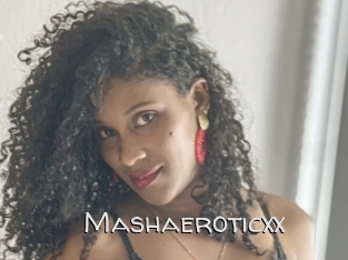 Mashaeroticxx