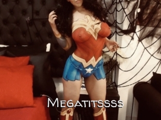 Megatitssss