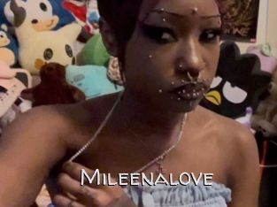 Mileenalove