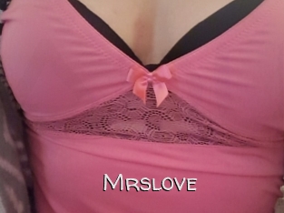 Mrslove