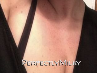 PerfectlyMilky