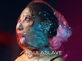 Paulaslave