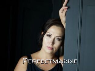 Perfectmaddie