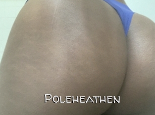 Poleheathen