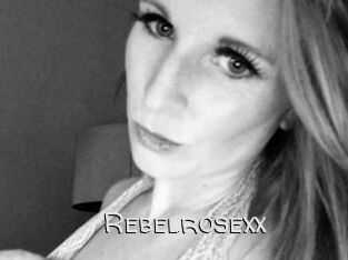 Rebelrosexx