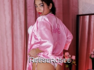 Reeserosee