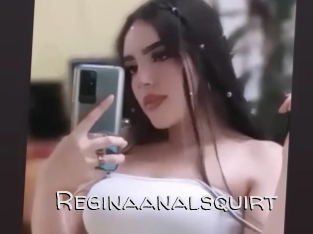 Reginaanalsquirt