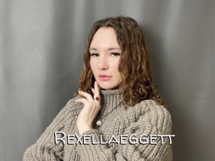 Rexellaeggett