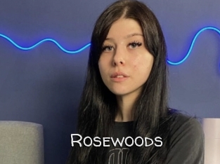 Rosewoods