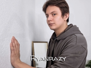 Ryanrazy