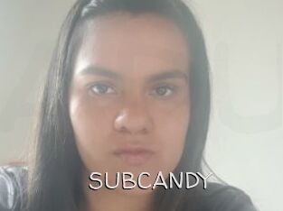 SUBCANDY