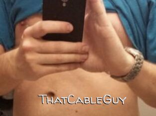 ThatCableGuy