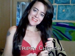 Trippy_Cherish