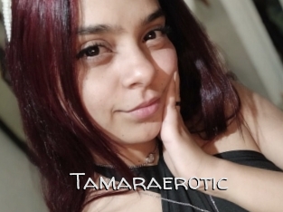 Tamaraerotic