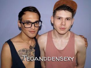 Teoanddensexy